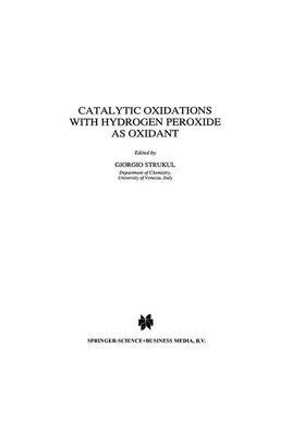 Strukul |  Catalytic Oxidations with Hydrogen Peroxide as Oxidant | Buch |  Sack Fachmedien