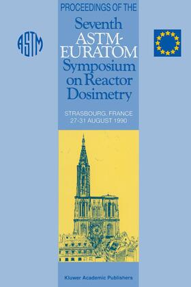 Tsotridis / d'Hondt / Dierckx |  Proceedings of the Seventh ASTM-Euratom Symposium on Reactor Dosimetry | Buch |  Sack Fachmedien