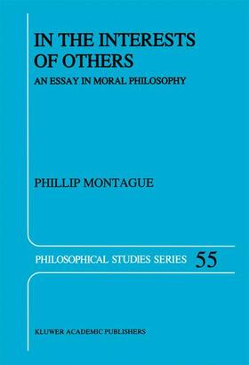 Montague | In the Interests of Others | Buch | 978-0-7923-1856-9 | sack.de