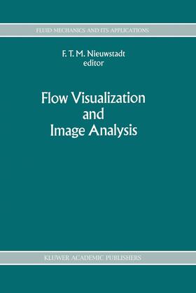 Nieuwstadt |  Flow Visualization and Image Analysis | Buch |  Sack Fachmedien