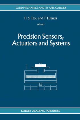 Fukuda / Tzou |  Precision Sensors, Actuators and Systems | Buch |  Sack Fachmedien