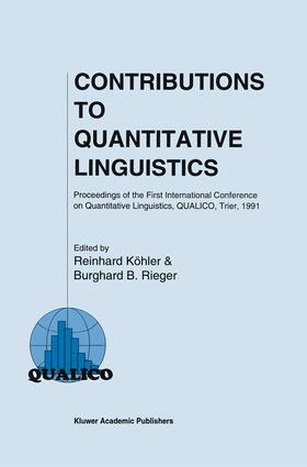 Rieger / Köhler |  Contributions to Quantitative Linguistics | Buch |  Sack Fachmedien