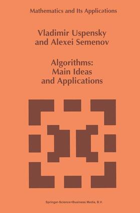 Semenov / Uspensky |  Algorithms: Main Ideas and Applications | Buch |  Sack Fachmedien