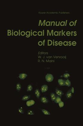 van Venrooij / Maini |  Manual of Biological Markers of Disease | Buch |  Sack Fachmedien