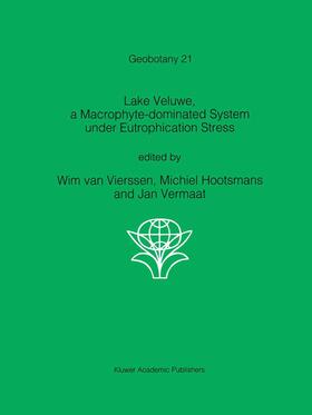 van Vierssen / Vermaat / Hootsmans |  Lake Veluwe, a Macrophyte-dominated System under Eutrophication Stress | Buch |  Sack Fachmedien