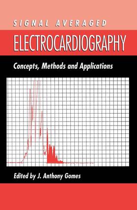 Gomes |  Signal Averaged Electrocardiography | Buch |  Sack Fachmedien