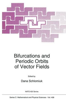 Schlomiuk |  Bifurcations and Periodic Orbits of Vector Fields | Buch |  Sack Fachmedien