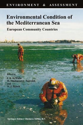 de Walle / Heinen / Nikolopoulou-Tamvakli |  Environmental Condition of the Mediterranean Sea | Buch |  Sack Fachmedien