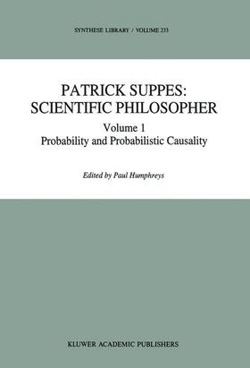 Humphreys | Patrick Suppes: Scientific Philosopher | Buch | 978-0-7923-2552-9 | sack.de