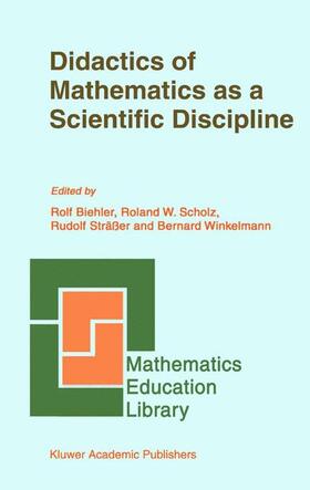 Biehler / Scholz / Sträßer |  Didactics of Mathematics as a Scientific Discipline | Buch |  Sack Fachmedien