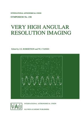 Tango / Robertson |  Very High Angular Resolution Imaging | Buch |  Sack Fachmedien
