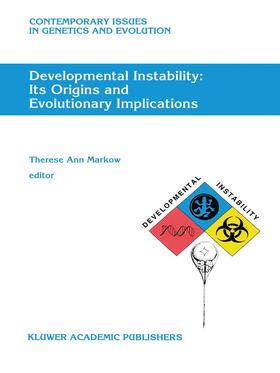 Markow |  Developmental Instability: Its Origins and Evolutionary Implications | Buch |  Sack Fachmedien