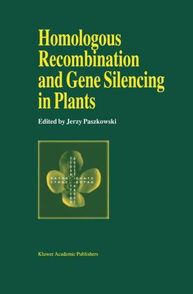Paszkowski |  Homologous Recombination and Gene Silencing in Plants | Buch |  Sack Fachmedien