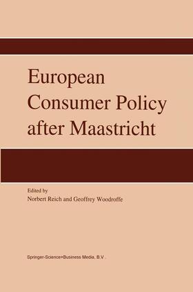 Woodroffe / Reich |  European Consumer Policy after Maastricht | Buch |  Sack Fachmedien