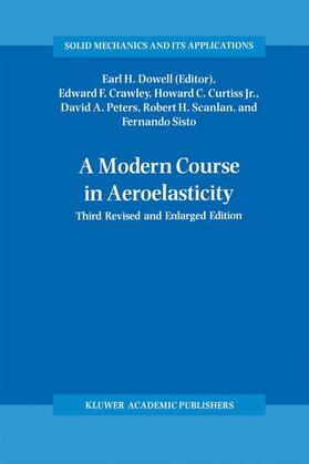 Dowell / Crawley / Sisto |  A Modern Course in Aeroelasticity | Buch |  Sack Fachmedien