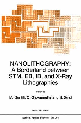 Gentili / Selci / Giovannella |  Nanolithography | Buch |  Sack Fachmedien
