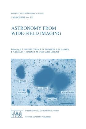 MacGillivray / Thomson / Lasker |  Astronomy from Wide-Field Imaging | Buch |  Sack Fachmedien