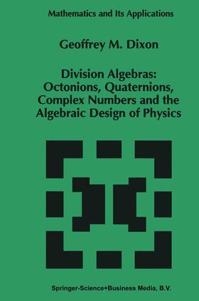 Dixon |  Division Algebras: | Buch |  Sack Fachmedien