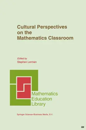 Lerman |  Cultural Perspectives on the Mathematics Classroom | Buch |  Sack Fachmedien