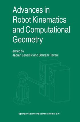 Ravani / Lenarcic / Lenarcic |  Advances in Robot Kinematics and Computational Geometry | Buch |  Sack Fachmedien