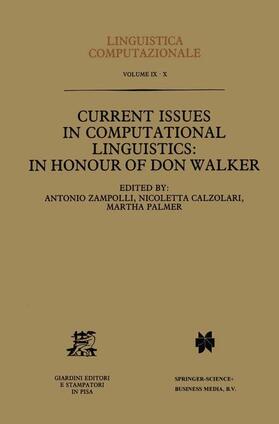 Zampolli / Palmer / Calzolari |  Current Issues in Computational Linguistics: In Honour of Don Walker | Buch |  Sack Fachmedien