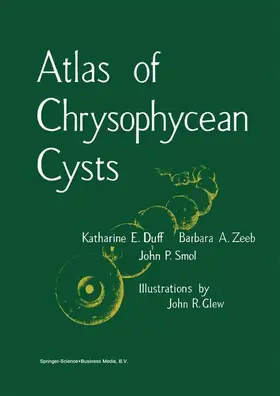 Duff / Smol / Zeeb |  Atlas of Chrysophycean Cysts | Buch |  Sack Fachmedien