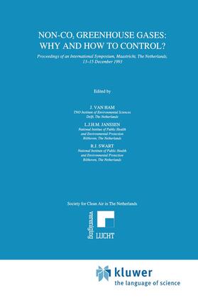 van Ham / Swart / Janssen |  Non-CO2 Greenhouse Gases: Why and How to Control? | Buch |  Sack Fachmedien