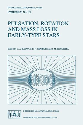 Balona / Le Contel / Henrichs |  Pulsation, Rotation and Mass Loss in Early-Type Stars | Buch |  Sack Fachmedien