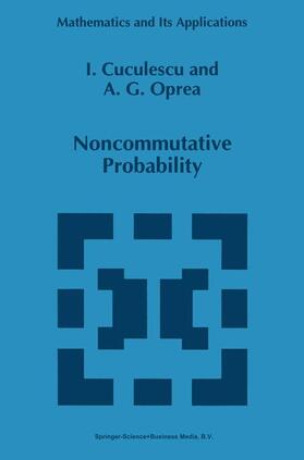 Oprea / Cuculescu |  Noncommutative Probability | Buch |  Sack Fachmedien