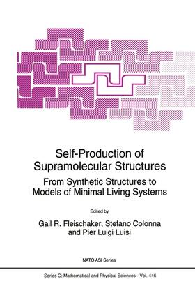 Fleischaker / Luisi / Colonna |  Self-Production of Supramolecular Structures | Buch |  Sack Fachmedien