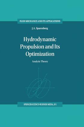 Sparenberg |  Hydrodynamic Propulsion and Its Optimization | Buch |  Sack Fachmedien