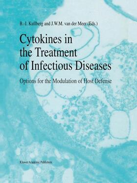 van der Meer / Kullberg |  Cytokines in the Treatment of Infectious Diseases | Buch |  Sack Fachmedien