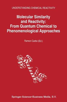 Carbó-Dorca |  Molecular Similarity and Reactivity | Buch |  Sack Fachmedien
