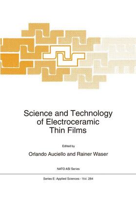 Waser / Auciello |  Science and Technology of Electroceramic Thin Films | Buch |  Sack Fachmedien