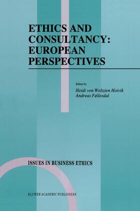 Føllesdal / von Weltzien Hoivik |  Ethics and Consultancy: European Perspectives | Buch |  Sack Fachmedien