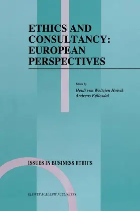 Føllesdal / von Weltzien Hoivik |  Ethics and Consultancy: European Perspectives | Buch |  Sack Fachmedien