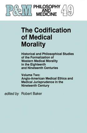 Baker |  The Codification of Medical Morality | Buch |  Sack Fachmedien