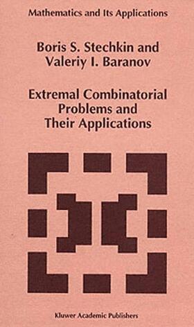 Baranov / Stechkin |  Extremal Combinatorial Problems and Their Applications | Buch |  Sack Fachmedien