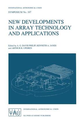 Philip / Upgren / Janes |  New Developments in Array Technology and Applications | Buch |  Sack Fachmedien