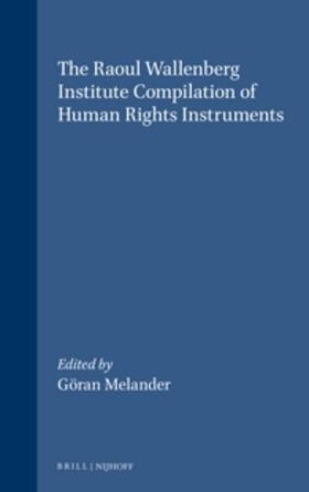 Melander / Alfredsson |  The Raoul Wallenberg Institute Compilation of Human Rights Instruments | Buch |  Sack Fachmedien