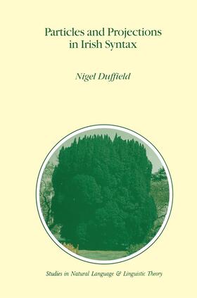 Duffield |  Particles and Projections in Irish Syntax | Buch |  Sack Fachmedien