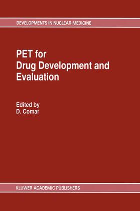 Comar |  PET for Drug Development and Evaluation | Buch |  Sack Fachmedien