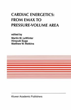 LeWinter / Watkins / Suga |  Cardiac Energetics: From Emax to Pressure-Volume Area | Buch |  Sack Fachmedien