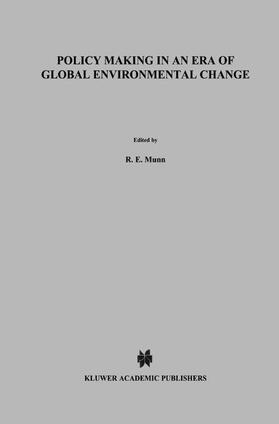 Munn / van Lookeren Campagne / la Rivière |  Policy Making in an Era of Global Environmental Change | Buch |  Sack Fachmedien