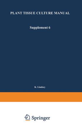 Lindsey |  Plant Tissue Culture Manual | Buch |  Sack Fachmedien