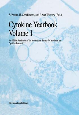 Pestka / Von Wussow / Schellekens |  Cytokine Yearbook Volume 1 | Buch |  Sack Fachmedien