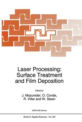 Mazumder / Conde / Vilar | Laser Processing: Surface Treatment and Film Deposition | Buch | 978-0-7923-3901-4 | sack.de