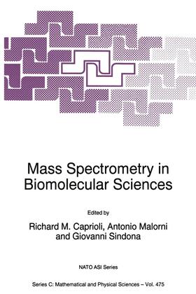 Caprioli / Malorni / Sindona |  Mass Spectrometry in Biomolecular Sciences | Buch |  Sack Fachmedien