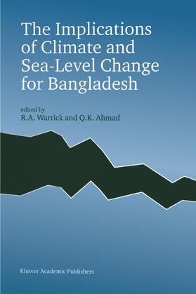 Warrick / Ahmad |  The Implications of Climate and Sea-Level Change for Bangladesh | Buch |  Sack Fachmedien