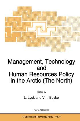 Lyck / Boyko |  Management, Technology and Human Resources Policy in the Arctic (the North) | Buch |  Sack Fachmedien